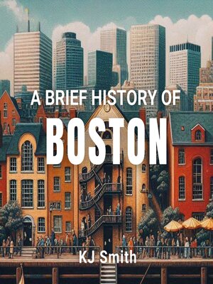 cover image of A Brief History of Boston